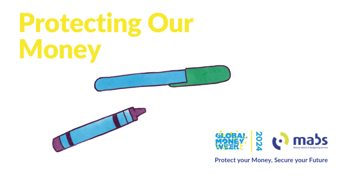 Graphic with the with the words Protecting our Money and a drawing of a sharpie marker and purple crayon