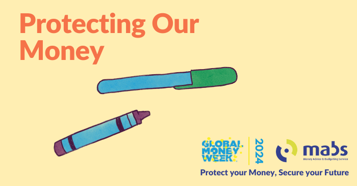 Graphic with the with the words Protecting our Money and a drawing of a sharpie marker and purple crayon. Global Money Week 2024. Protect Your Money, Secure Your Future. 